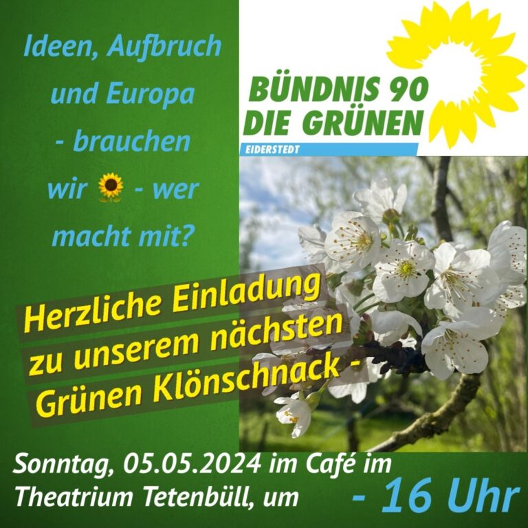 Ideen, Aufbruch und Europa – brauchen wir mehr Grün – wer macht mit?